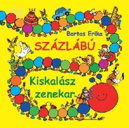 Kiskalsz zenekar - Bartos Erika: Szzlb (CD)