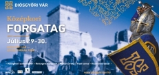 XVIII. Középkori Forgatag a Diósgyőri várban és a Lovagi Tornák Terén - július 29-30. XVIII. Középkori Forgatag a Diósgyőri várban és a Lovagi Tornák Terén - július 29-30.