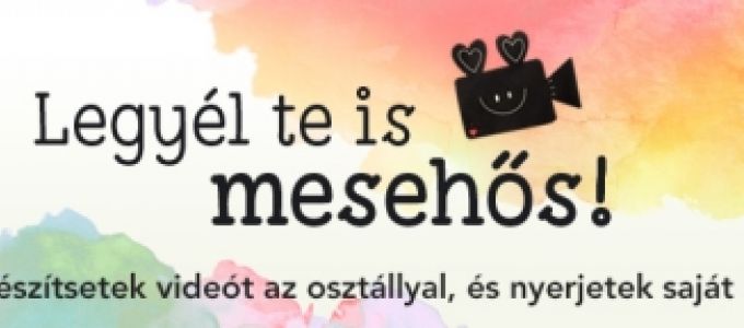 Legyél te is mesehős! - A Szívünk rajta pályázata kisiskolásoknak Legyél te is mesehős! - A Szívünk rajta pályázata kisiskolásoknak