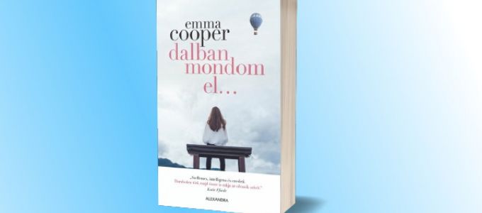 Emma Cooper - Dalban mondom el... Emma Cooper - Dalban mondom el...