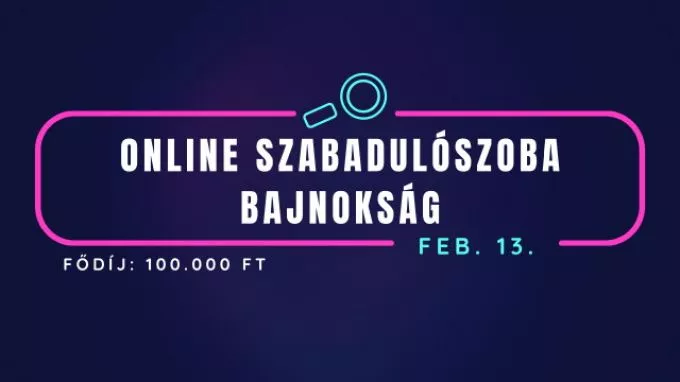 Megrendezésre kerül az első online szabadulószoba bajnokság Magyarországon!