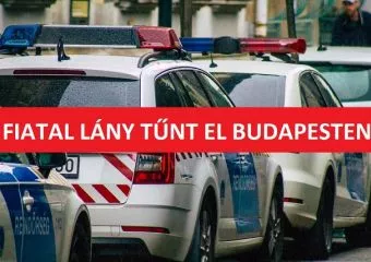 Eltűnt egy fiatal lány Budapesten, nagy erőkkel keresik a rendőrök