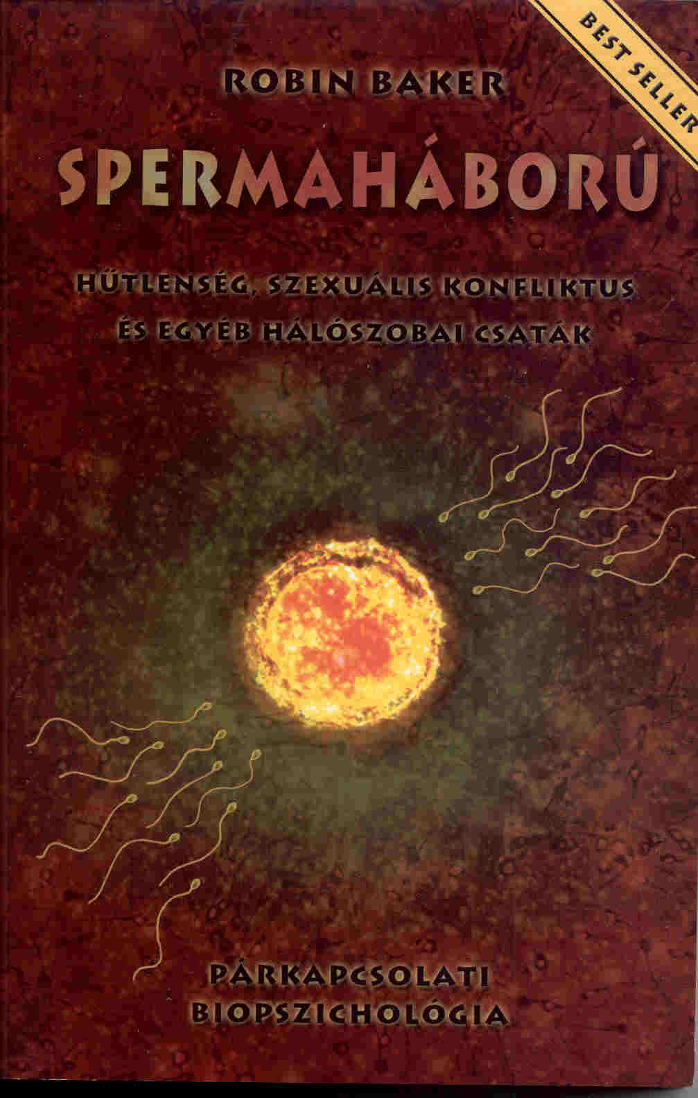 Robin Baker: Spermahbor