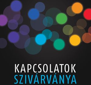 Vas Maya: Kapcsolatok szivrvnya