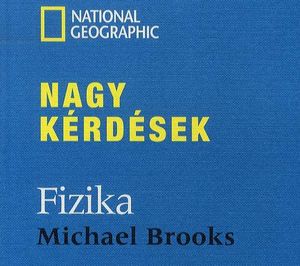 Nagy krdsek sorozat: Fizika