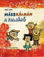  Mikó Csaba: Mász Kálmán, a faljáró