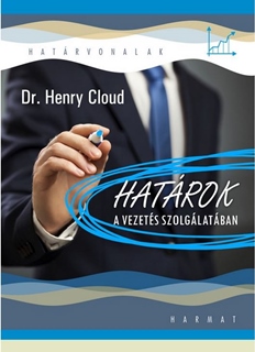 Dr. Henry Cloud: Hatrok a vezets szolglatban