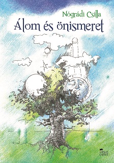 Ngrdi Csilla: lom s nismeret