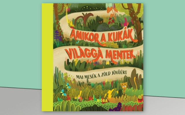 Amikor a kukk vilgg mentek