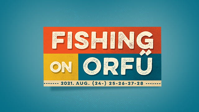 Fishing on Orf 2021