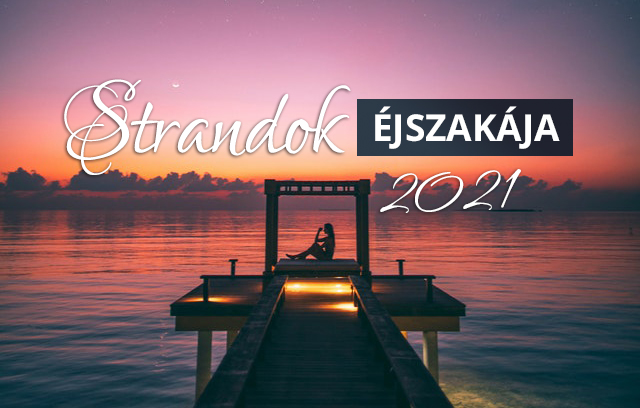 strandok jszakja 2021