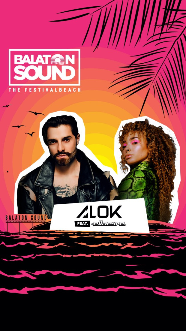 Balaton Sound - Alok feat. Ella Eyre