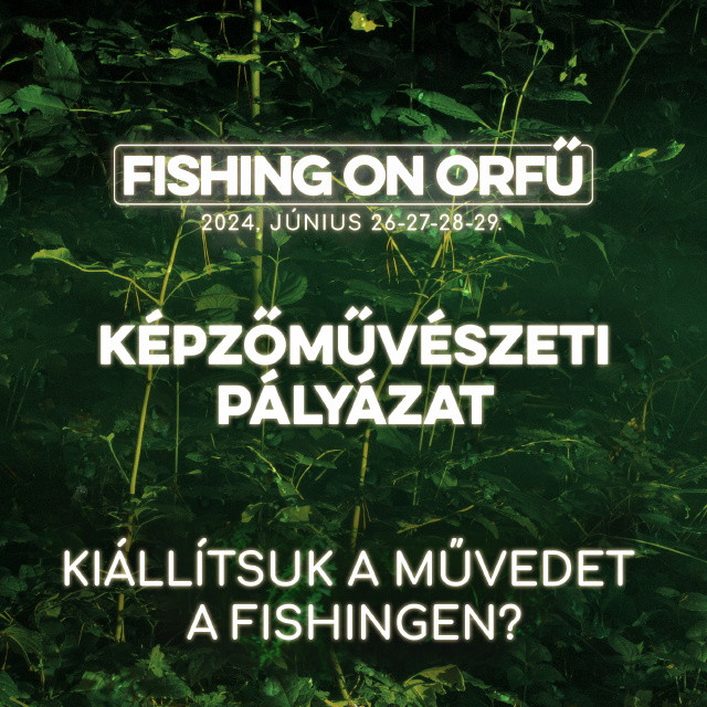 Fishing on Orf - Kpzmvszeti plyzat