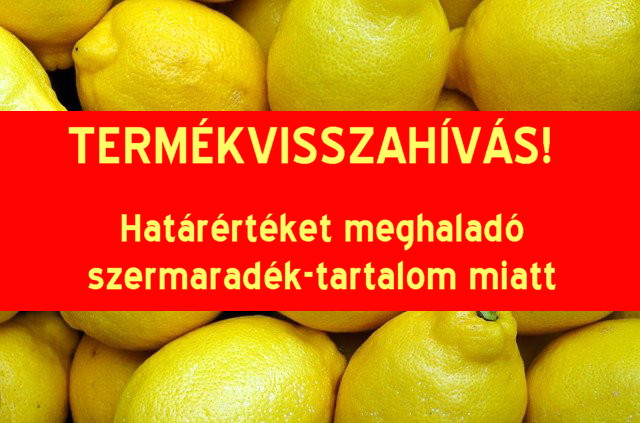 Termékvisszahívás - citrom