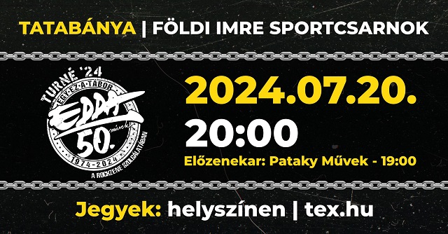 Az 50 ves Edda Tatabnyn!