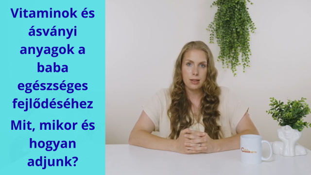 Vitaminok és ásványi anyagok a baba egészséges fejlődéséhez Vitaminok és ásványi anyagok a baba egészséges fejlődéséhez