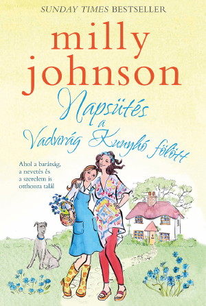 Milly Johnson - Napsts a Vadvirg Kunyh fltt