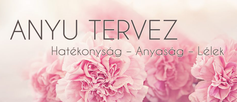 Anyu tervez