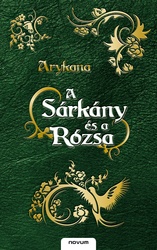 Sárkány és a Rózsa