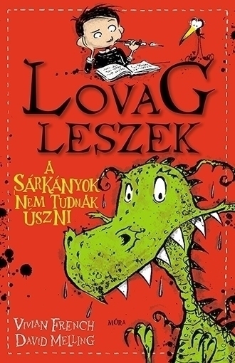 Lovag leszek - A sárkányok nem tudnak úszni