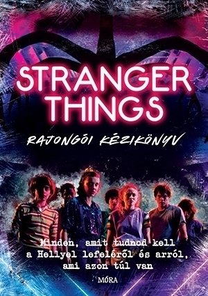 Stranger Things - rajongi kziknyv