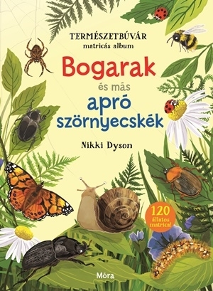 Természetbúvár matricás album - Bogarak és más apró szörnyecskék