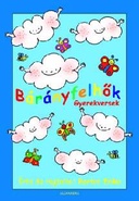 Bartos Erika: Brnyfelhk - Gyerekversek