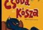 Czigány Zoltán: Csoda és Kósza