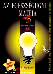Az egszsggyi maffia