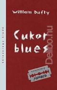 W. Dufty: Cukor Blues
