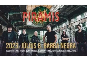 Kóbor angyalok a Barba Negrában - Piramis koncert Budapesten