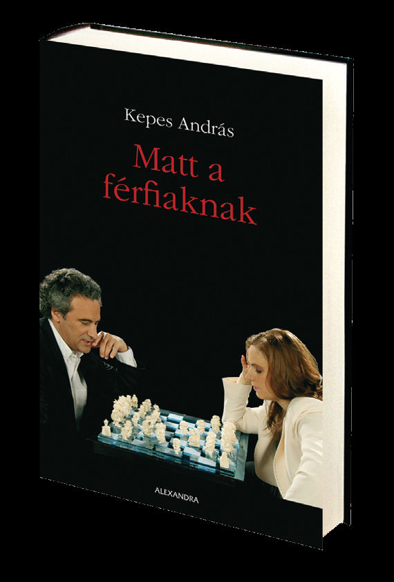 Kepes Andrs: Matt a frfiaknak