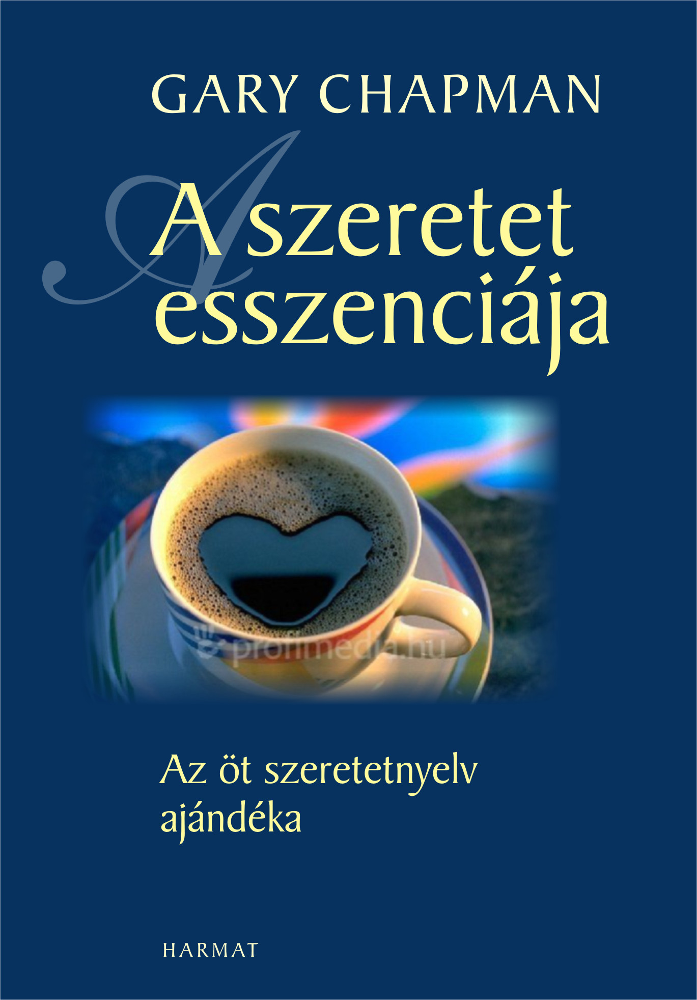 A szeretet esszencija