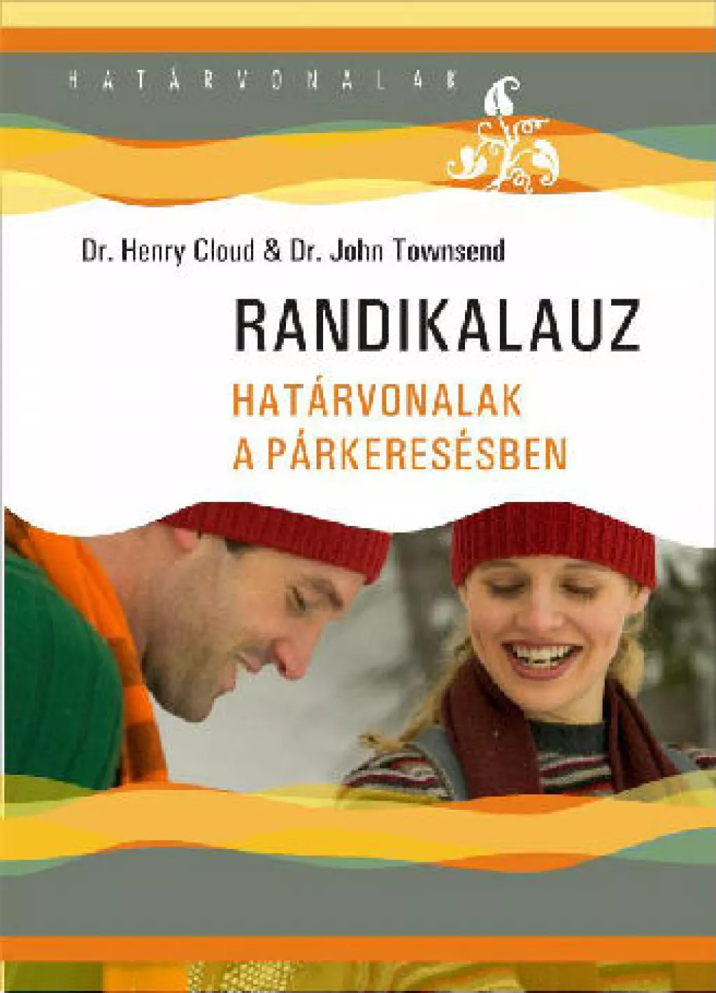 Randkikalauz - Határvonalak a párkeresésben