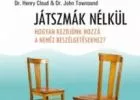 Henry Cloud - John Townsend: Játszmák nélkül