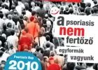 Pikkelysömör Nap 2010 A psoriasis NEM fertőző betegség!