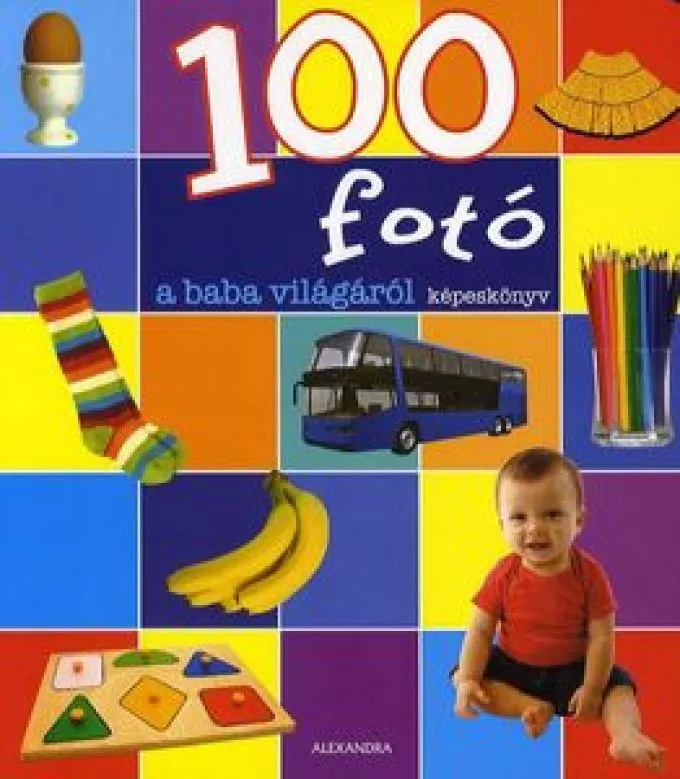100 fotó a baba világáról - Képeskönyv