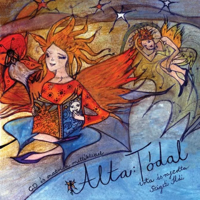 Alta: Tódal CD és Matrica Mellékletes Kötet Alta: Tódal CD és Matrica Mellékletes Kötet