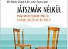 Henry Cloud és John Townsend: Játszmák nélkül - Hogyan kezdjünk hozzá nehéz beszélgetésekhez? - Nyereményjáték!