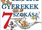 Sean Covey: A vidám gyerekek 7 szokása - Nyereményjáték!