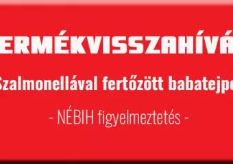 Szalmonellával fertőzött babatejpor Magyarországon - 12 millió doboz tápszert hívnak vissza