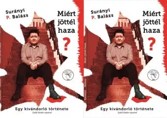 Nyereményjáték! Surányi P. Balázs: Miért jöttél haza?