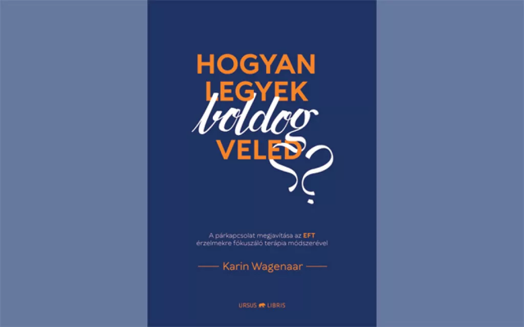 Karin Waagenar: Hogyan legyek boldog veled? Karin Waagenar: Hogyan legyek boldog veled könyvborító