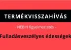 Termékvisszahívás! Ha ezekből az édességekből vásároltál, ne egyétek meg őket