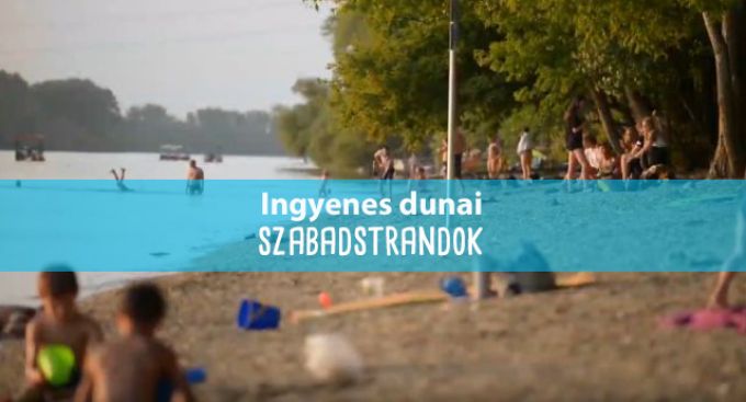 A Dunában fürdeni nem csak szabad, érdemes is - a legszebb ingyenes strandok Budapest környékén
