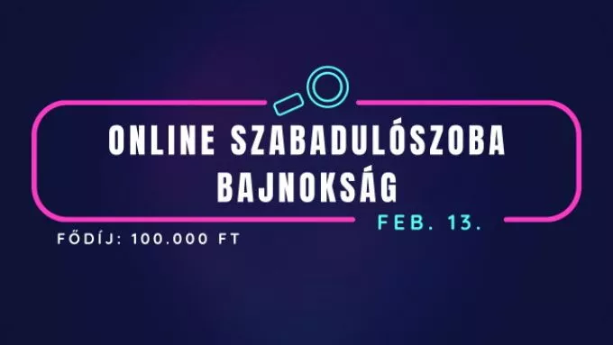 Megrendezésre kerül az első online szabadulószoba bajnokság Magyarországon!