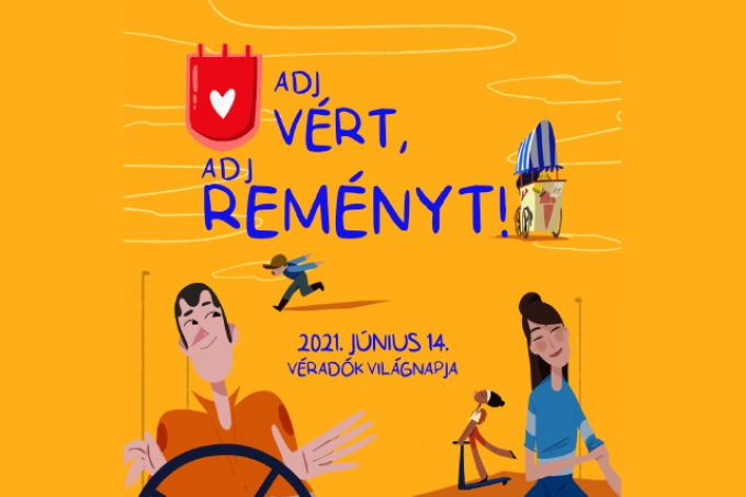 Adj vért, adj reményt! - Június 14-e a Véradók Világnapja Adj vért, adj reményt! - Június 14-e a Véradók Világnapja