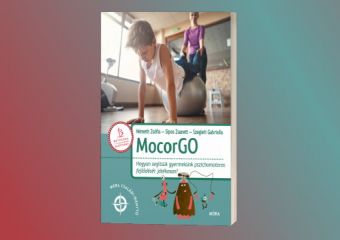 A mozgás ablakot nyit a világra - megjelent a Móra Könyvkiadó és a Bethesda Gyermekkórház legújabb közös könyve, a MocorGO