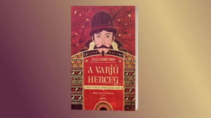 A Varjúherceg - Ismert mesék ismeretlen változatai - Nyereményjáték! A Varjúherceg - Ismert mesék ismeretlen változatai - Nyereményjáték!