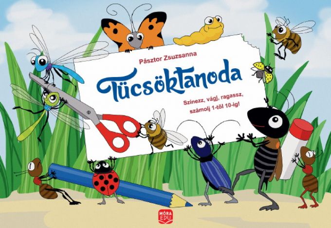 Pásztor Zsuzsanna: Tücsöktanoda - Így lehet saját, egyedi mesekönyved! Pásztor Zsuzsanna: Tücsöktanoda - Így lehet saját, egyedi mesekönyved!